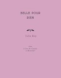 Belle pour rien